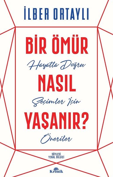 bir-omur-nasil-yasanir-ilber-ortayli-kronik-kitap-biromurnasilyasanir_kapak.jpg